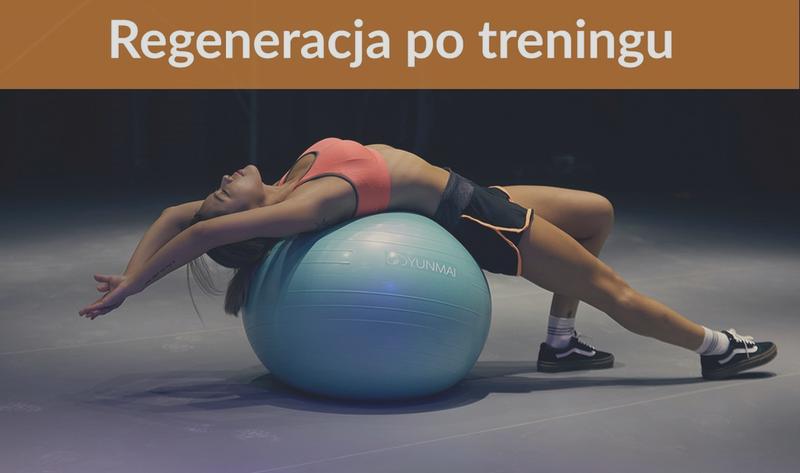 Regeneracja po treningu